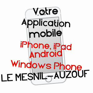 application mobile à LE MESNIL-AUZOUF / CALVADOS