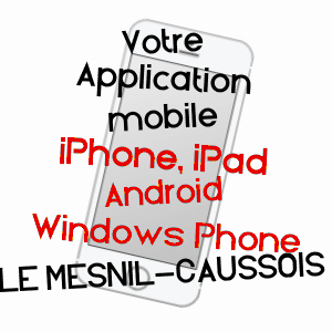 application mobile à LE MESNIL-CAUSSOIS / CALVADOS