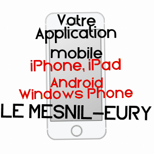 application mobile à LE MESNIL-EURY / MANCHE