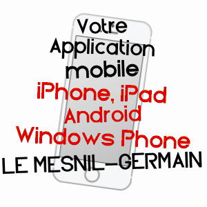 application mobile à LE MESNIL-GERMAIN / CALVADOS
