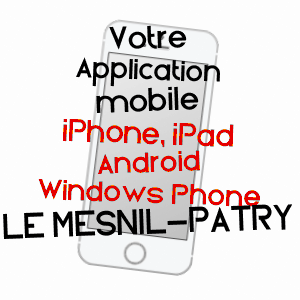 application mobile à LE MESNIL-PATRY / CALVADOS
