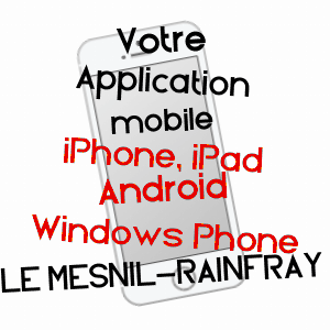 application mobile à LE MESNIL-RAINFRAY / MANCHE