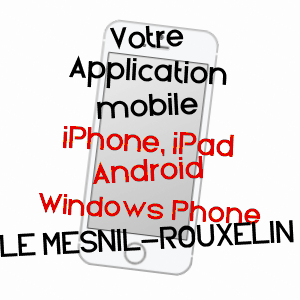 application mobile à LE MESNIL-ROUXELIN / MANCHE