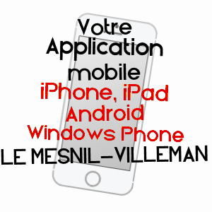 application mobile à LE MESNIL-VILLEMAN / MANCHE