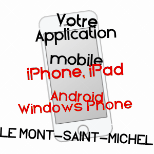 application mobile à LE MONT-SAINT-MICHEL / MANCHE