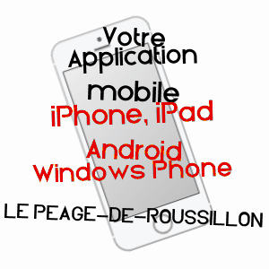 application mobile à LE PéAGE-DE-ROUSSILLON / ISèRE