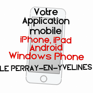 application mobile à LE PERRAY-EN-YVELINES / YVELINES