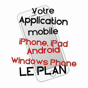 application mobile à LE PLAN / HAUTE-GARONNE
