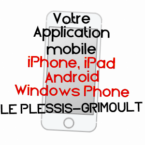 application mobile à LE PLESSIS-GRIMOULT / CALVADOS