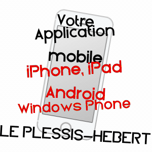 application mobile à LE PLESSIS-HéBERT / EURE