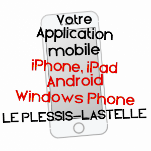application mobile à LE PLESSIS-LASTELLE / MANCHE