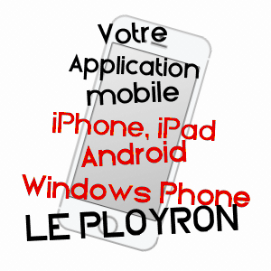 application mobile à LE PLOYRON / OISE