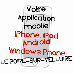 application mobile à LE POIRé-SUR-VELLUIRE / VENDéE