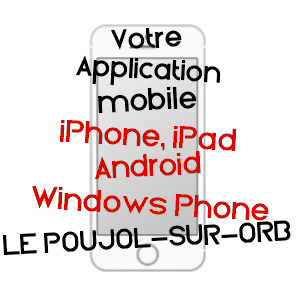 application mobile à LE POUJOL-SUR-ORB / HéRAULT