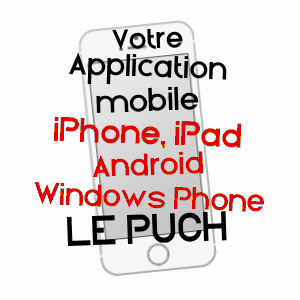 application mobile à LE PUCH / ARIèGE