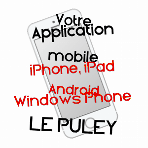 application mobile à LE PULEY / SAôNE-ET-LOIRE
