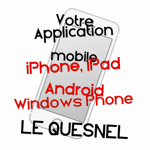 application mobile à LE QUESNEL / SOMME