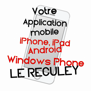 application mobile à LE RECULEY / CALVADOS