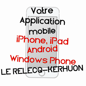 application mobile à LE RELECQ-KERHUON / FINISTèRE