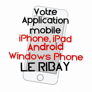 application mobile à LE RIBAY / MAYENNE