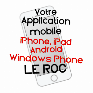 application mobile à LE ROC / LOT