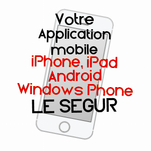 application mobile à LE SéGUR / TARN