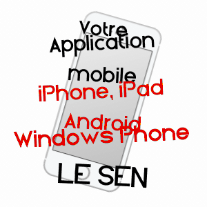application mobile à LE SEN / LANDES