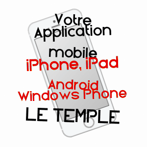 application mobile à LE TEMPLE / LOIR-ET-CHER