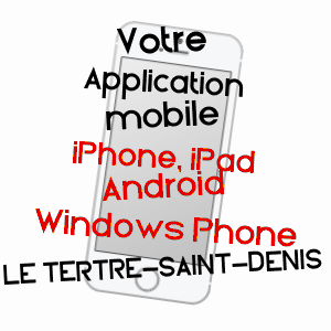application mobile à LE TERTRE-SAINT-DENIS / YVELINES