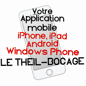 application mobile à LE THEIL-BOCAGE / CALVADOS