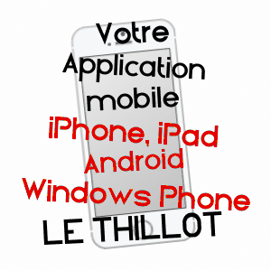 application mobile à LE THILLOT / VOSGES