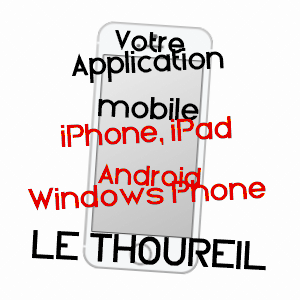 application mobile à LE THOUREIL / MAINE-ET-LOIRE
