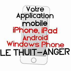 application mobile à LE THUIT-ANGER / EURE