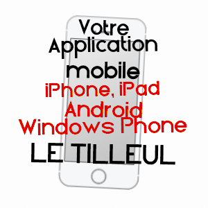 application mobile à LE TILLEUL / SEINE-MARITIME