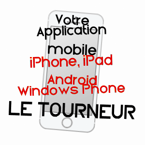 application mobile à LE TOURNEUR / CALVADOS