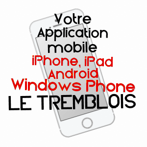 application mobile à LE TREMBLOIS / HAUTE-SAôNE