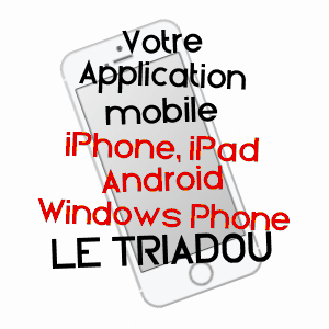 application mobile à LE TRIADOU / HéRAULT