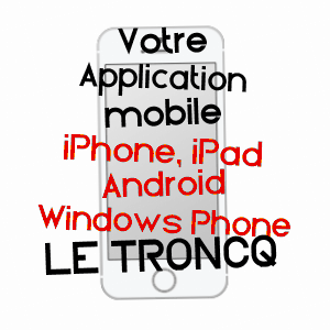 application mobile à LE TRONCQ / EURE