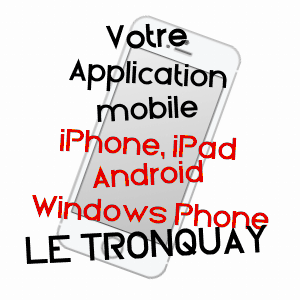 application mobile à LE TRONQUAY / EURE