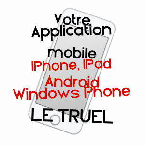 application mobile à LE TRUEL / AVEYRON
