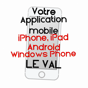 application mobile à LE VAL / VAR