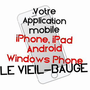 application mobile à LE VIEIL-BAUGé / MAINE-ET-LOIRE