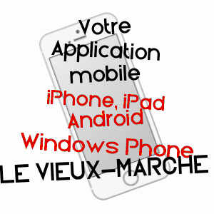 application mobile à LE VIEUX-MARCHé / CôTES-D'ARMOR
