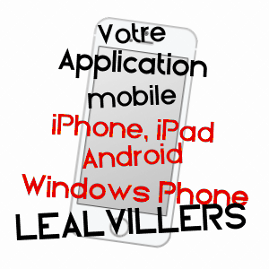 application mobile à LéALVILLERS / SOMME