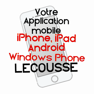 application mobile à LéCOUSSE / ILLE-ET-VILAINE