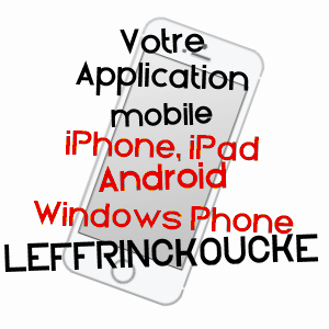 application mobile à LEFFRINCKOUCKE / NORD
