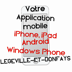application mobile à LéGéVILLE-ET-BONFAYS / VOSGES