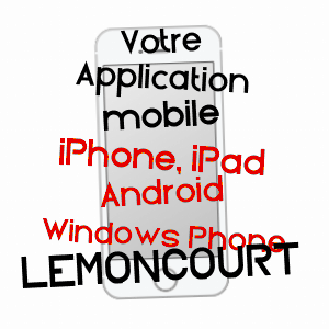 application mobile à LEMONCOURT / MOSELLE