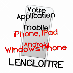 application mobile à LENCLOîTRE / VIENNE