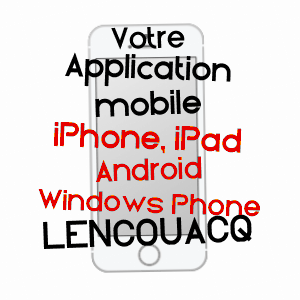 application mobile à LENCOUACQ / LANDES